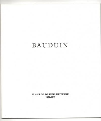 Bauduin 15 ans de dessins de terre