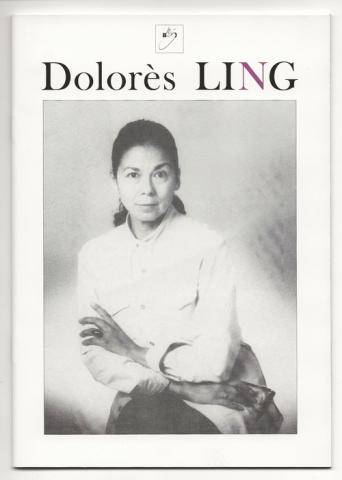 Catalogue de l'exposition Dolorès LING